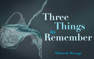 Three Things to Remember
