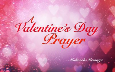 “A Valentine’s Day Prayer”