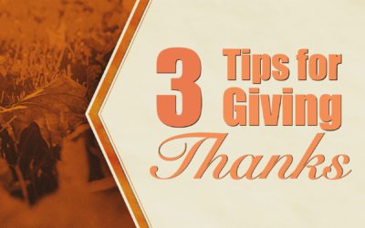 3 Tips for Giving Thanks