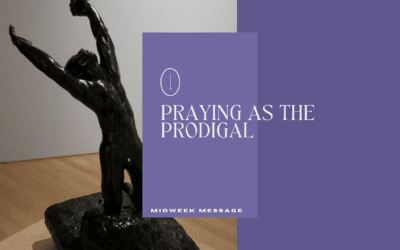 Praying as the Prodigal