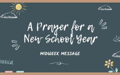 A Prayer For A New School Year