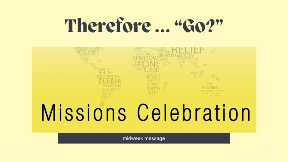 Therefore Go therefore-go