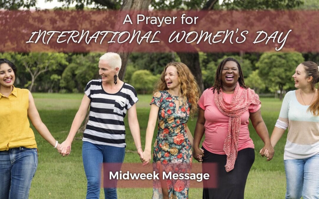 A Prayer for International Women's Day - Hyde Park United Methodist Church