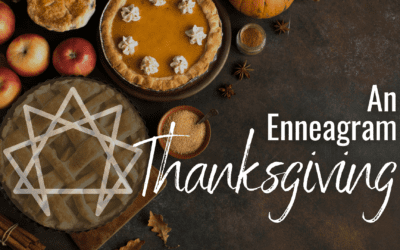 An Enneagram Thanksgiving