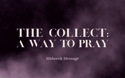 The Collect: A Way to Pray