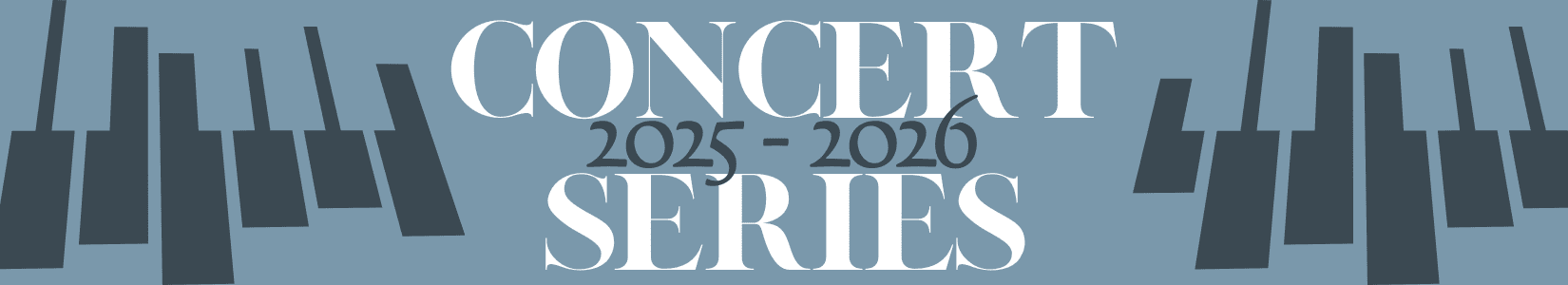 Concert Series Header 2025-26
