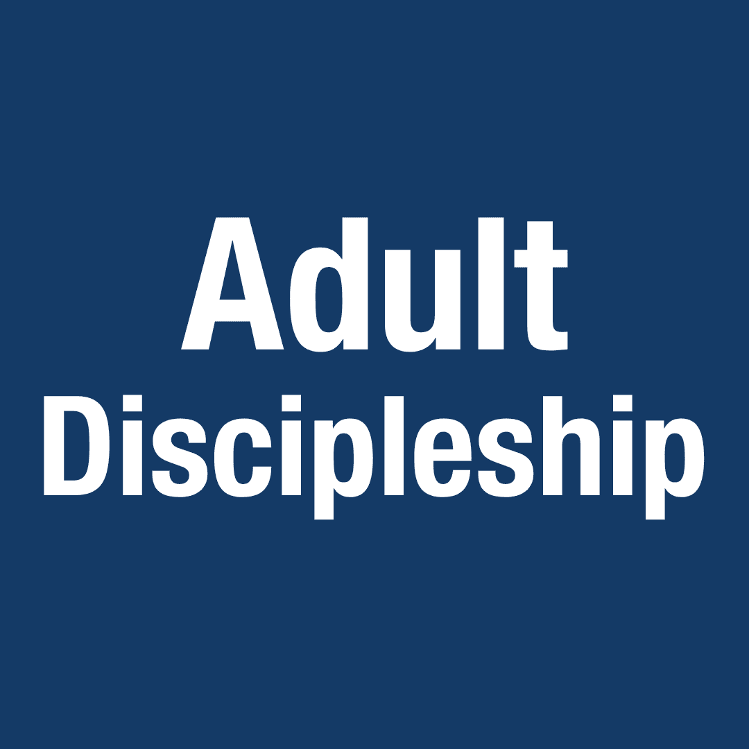 Adult Discipleship